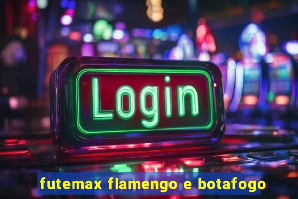 futemax flamengo e botafogo